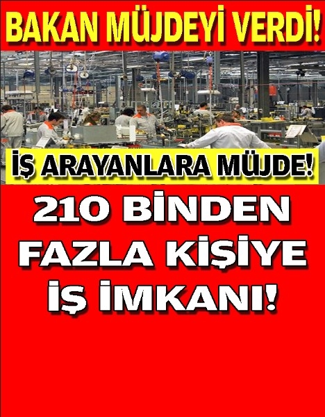 SON DAKİKA: 210 Bin Kişiye İş İmkanı! galerisi resim 1