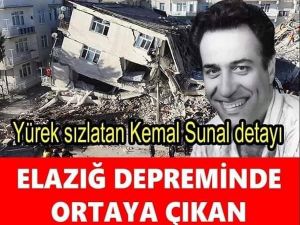 ELAZIĞ DEPREMİNDE YÜREK SIZLATAN KEMAL SUNAL DETAYI