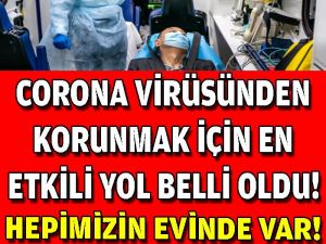 Corona Virüsünden Korunmak İçin En Etkili Yol Belli Oldu!