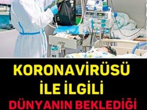 DÜNYANIN BEKLEDİĞİ HABER TEDAVİSİ BULUNDU