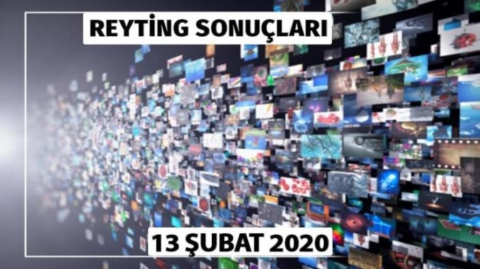 13 ŞUBAT 2020 PERŞEMBE REYTİNG SONUÇLARI AÇIKLANDI galerisi resim 3