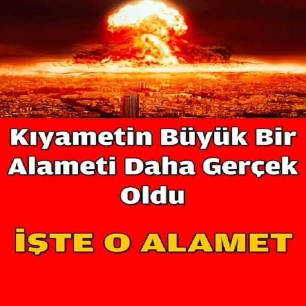 Kıyametin Bir Büyük Alameti Daha Gerçek Oldu galerisi resim 1