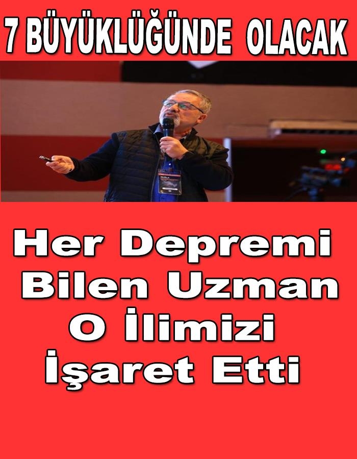 Her Depremi Bilen Uzman O İlimizi Uyardı galerisi resim 1