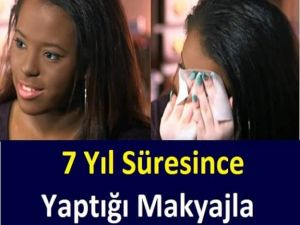 7 Yıl Süresince Yaptığı Makyajla Ailesinden Bile Sırrını Sakladı