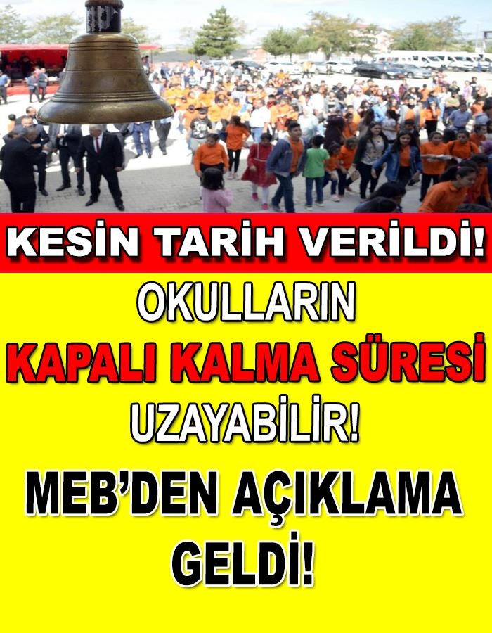 Okulların Kapalı Kalma Süresi Uzayabilir.. galerisi resim 1