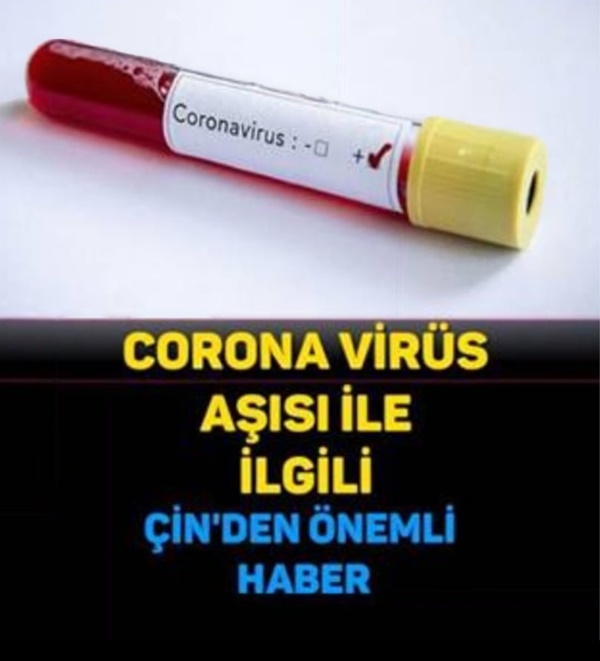 CORONA VİRÜS AŞISI İLE İLGİLİ ÇİN’DEN ÖNEMLİ HABER galerisi resim 1