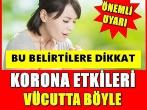 Gün Gün Etkileri. Korona Vücutta Böyle Başlıyor