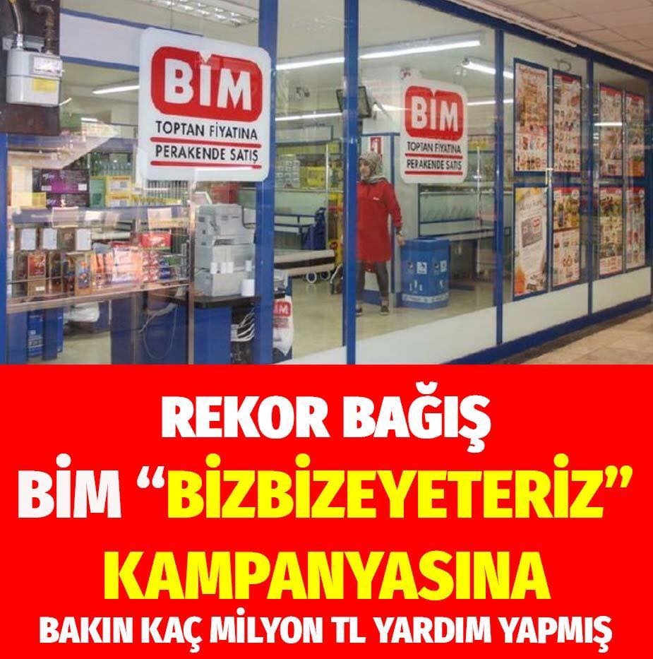 BİM'den 'Bizbizeyeteriz' Kampanyasına Rekor Bağış Bakın K galerisi resim 1