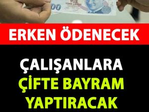 Çalışanlara Çifte Bayram