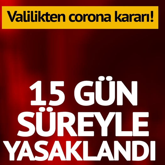 VALİLİKTEN FLAŞ KARAR galerisi resim 1