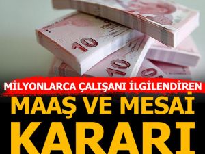 MİLYONLARCA ÇALIŞANI İLGİLENDİRİYOR