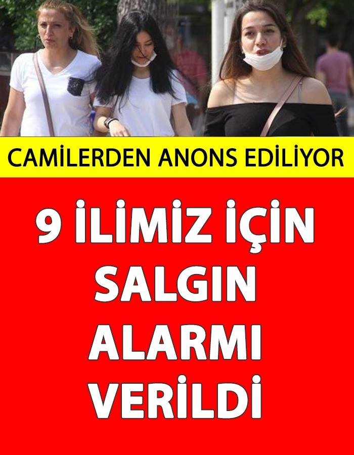 9 İlimiz İçin Yeniden Koronavirüs Salgını Alarmı Verildi galerisi resim 1