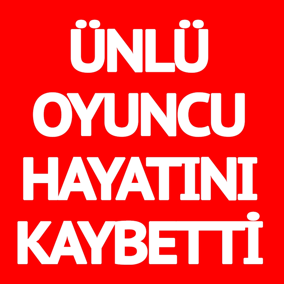 Ünlü oyuncu hayatını kaybetti galerisi resim 1