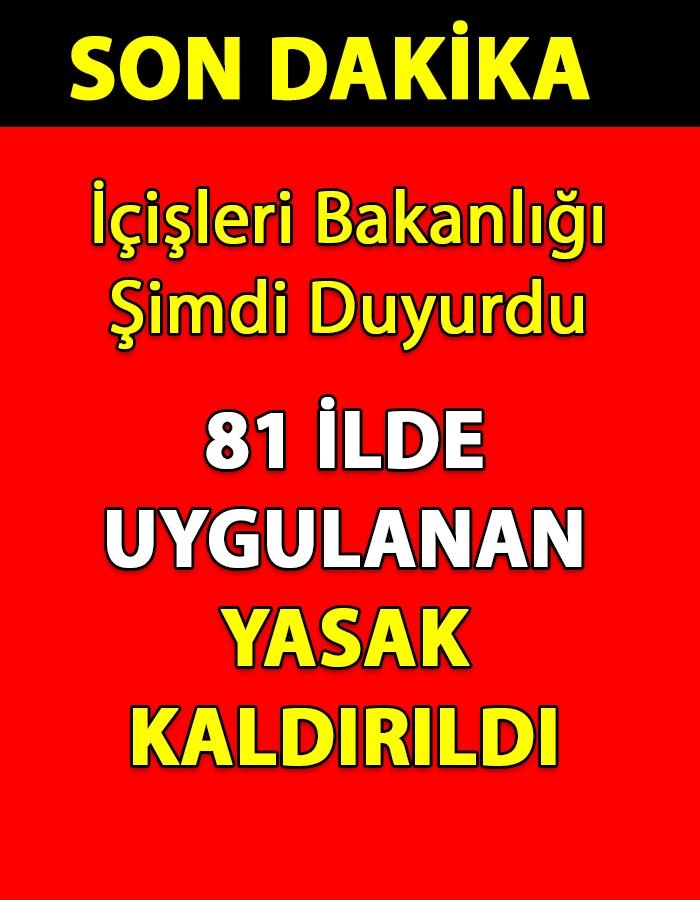 81 İlde Uygulanan Yasağı Kaldırdı galerisi resim 1