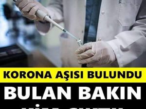 Koronanın Aşısı Bulundu