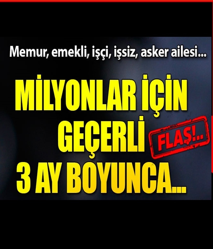 3 ay devlet ödeyecek galerisi resim 1