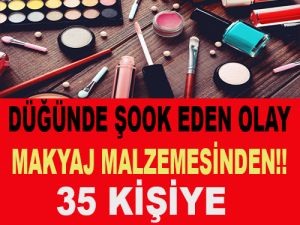 Düğünde ortak makyaj malzemesi kullandılar