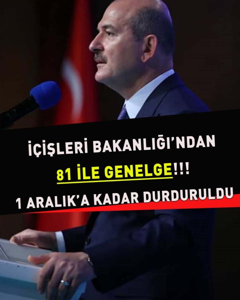 81 ile yeni genelge! 1 Aralık’a kadar ertelendi galerisi resim 1