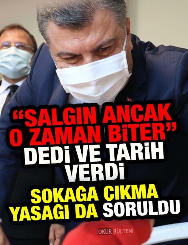 Bakan Koca’dan aşı ve sokağa çıkma yasağı açıklaması galerisi resim 1