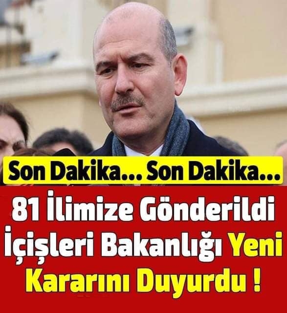 İçişleri bakanlığı yeni kararını duyurdu. 81 İlimize gönderildi ! galerisi resim 1