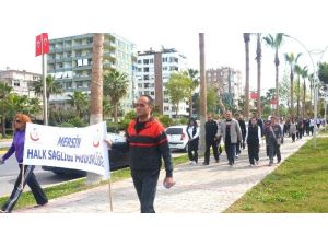 Mersin’de ’Sağlıklı Yaşam Yürüyüşü’