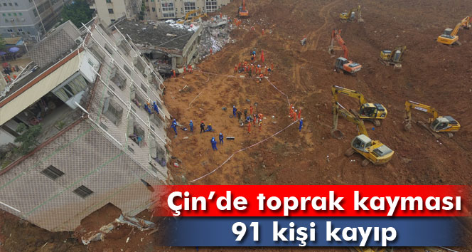 Çin'de Toprak Kayması Sonucu 33 bina toprak altında kaldı: 91 kayıp