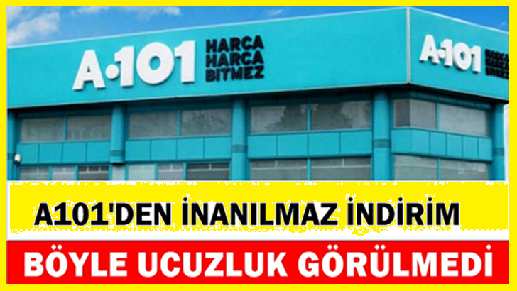 A101’den İnanılmaz İndirim