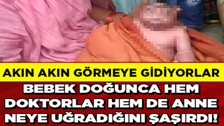 ANNESİ EMZİRMEYE ÇEKİNİYOR, HERKES AKIN AKIN BEBEĞİ GÖRMEYE GİDİYOR!