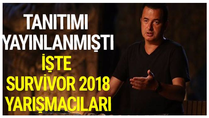 REYTİNGLER TAVAN YAPACAK İşte Survivor All Star 2018 Yarışmacıları