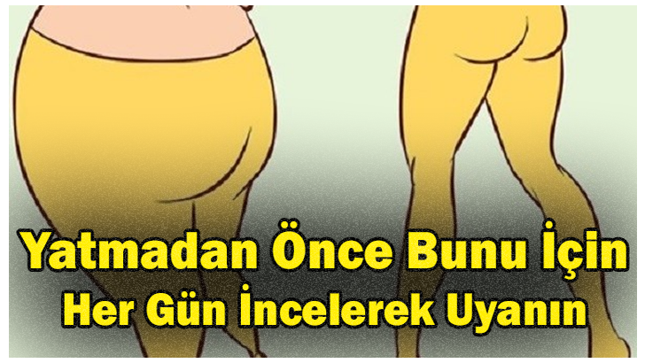 Her Gün Kilo Vererek Uyanmak için bunu ihmal etmeyin