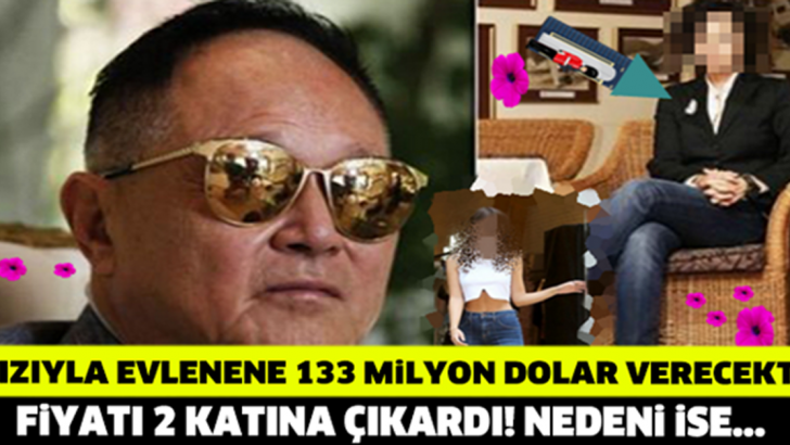 KIZIYLA EVLENENE 133 MİLYON DOLAR VERECEKTİ! FİYATI 2 KATINA ÇIKARDI! NEDENİ İSE…