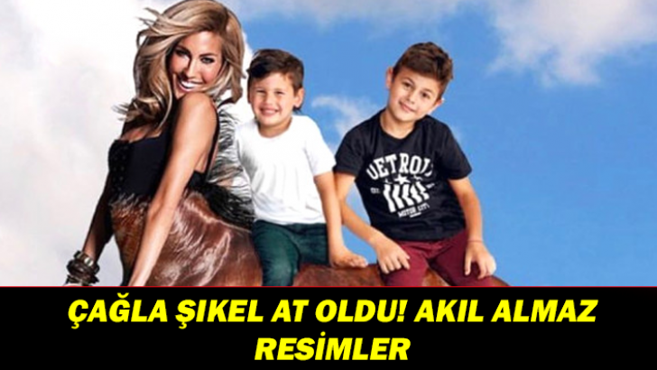 ÇAĞLA ŞİKEL AT OLDU! AKIL ALMAZ RESİMLER