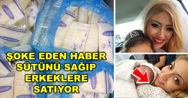 Sütünü Erkeklere Satarak Para Kazanıyor! Sebebi Sizi Şoke Edecek!