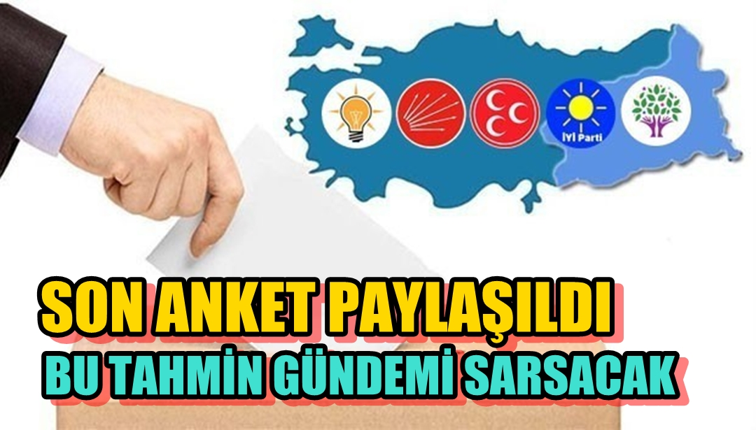 Son Anketi Paylaştı... Bu Tahmin Gündemi Sarsacak