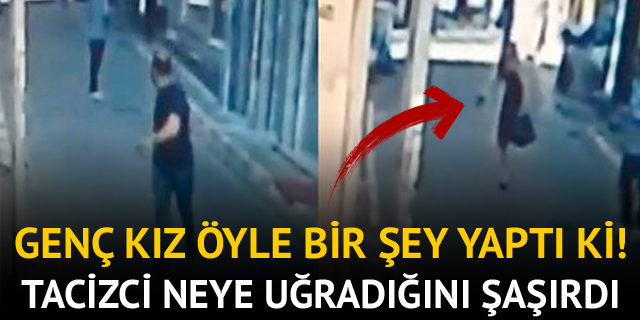 GENÇ KIZ KENDİSİNİ TA-CİZ EDEN KİŞİYE ÖYLE BİR ŞEY YAPTI Kİ