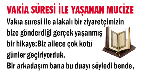 VAKİA SÜRESİ İLE YAŞANAN MUCİZE