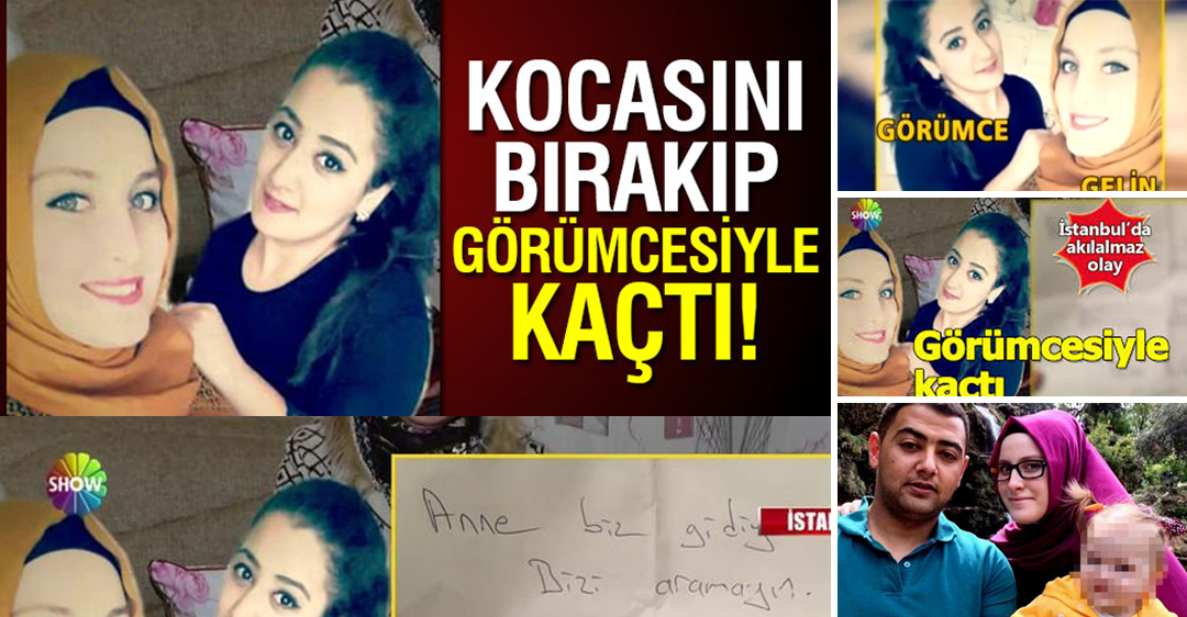 Ş-oke eden o-lay Kocasını bırakıp görümcesi ile kaçtı!