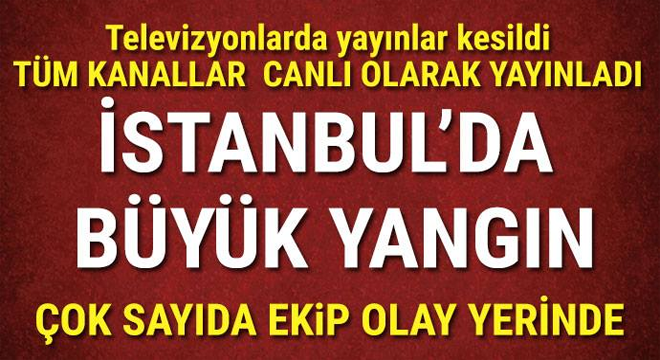 Televizyonlarda yayınlar kesildi! Tüm kanallar canlı olarak yayınladı