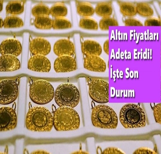 Altın Fiyatları Adeta Eridi! İşte Son Durum