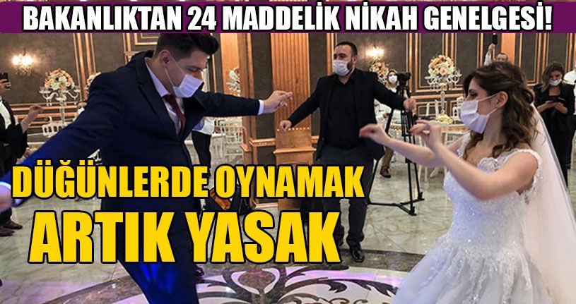 Düğünlerde Oynamak Artık Yasak