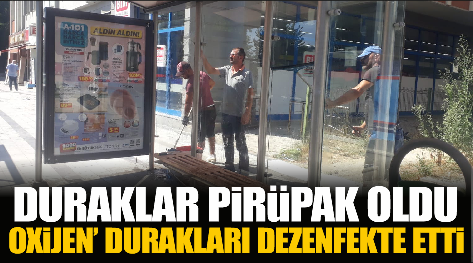 Düzenli aralıklarla duraklar temizleniyor