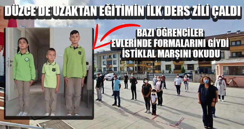 Düzce’de Uzaktan Eğitimin İlk Ders Zili Çaldı