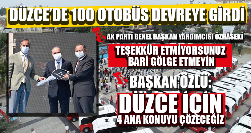 100 Otobüsün Açılış Töreni Gerçekleştirildi