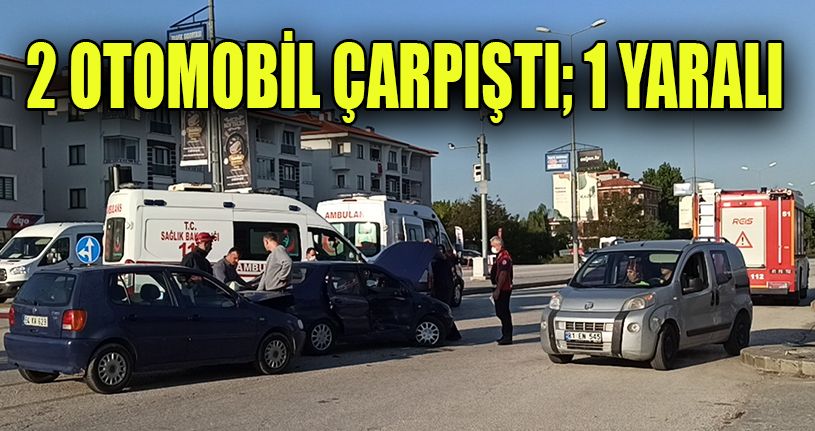 2 Otomobil Çarpıştı; 1 Yaralı