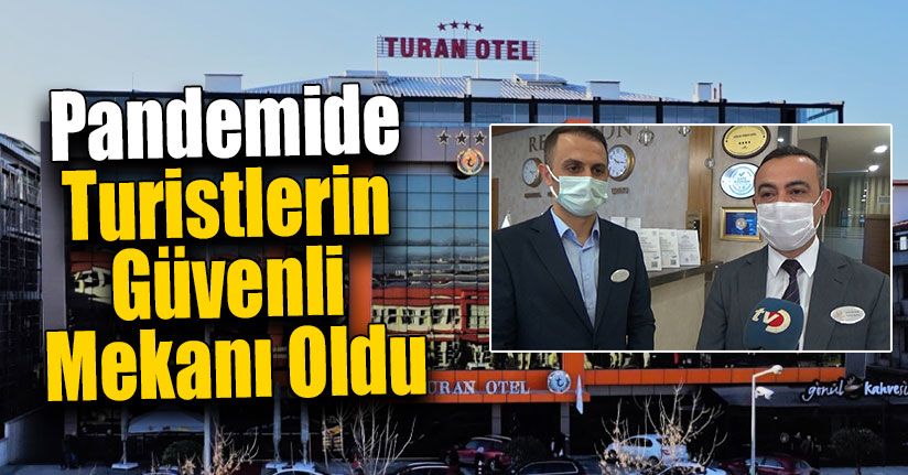 Pandemide Turistlerin Güvenli Mekanı Oldu