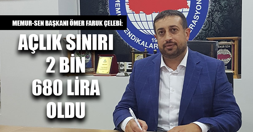 Memur-Sen Başkanı Ömer Faruk Çelebi’den Açıklama