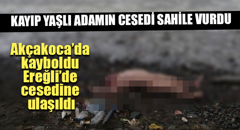 Kayıp Yaşlı Adamın Cesedi Sahile Vurdu