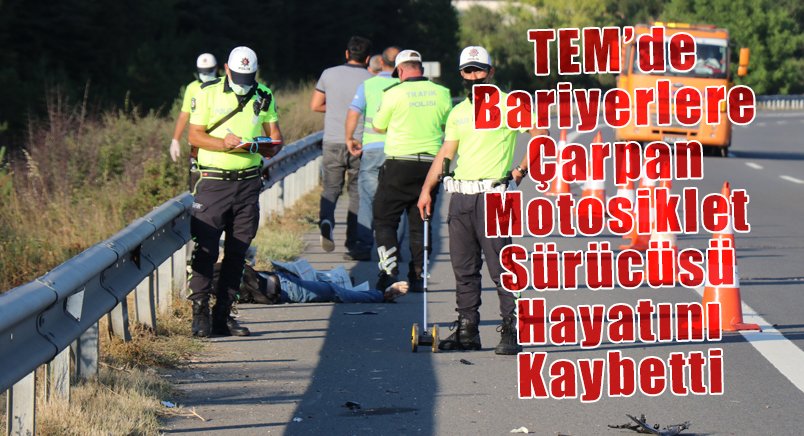 Motosiklet Sürücüsü Hayatını Kaybetti