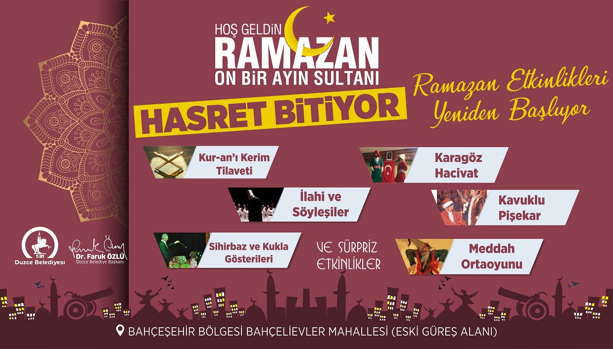 Düzce  Ramazanda Dolu Dolu Geçecek