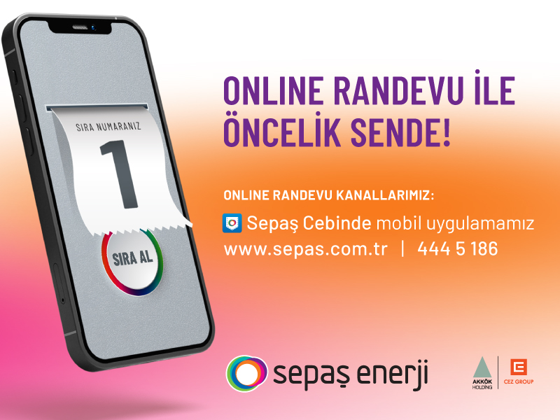 Sepaş Enerji’de online randevu dönemi başladı